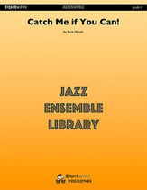 Catch Me If You Can! Jazz Ensemble sheet music cover